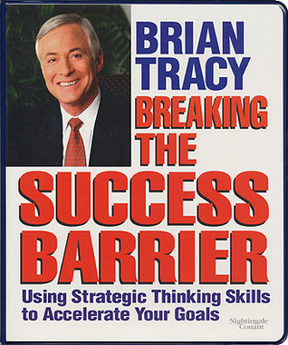 Brian Tracy - Breaking the Success Barrier