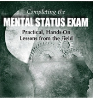 Completing the Mental Status Exam