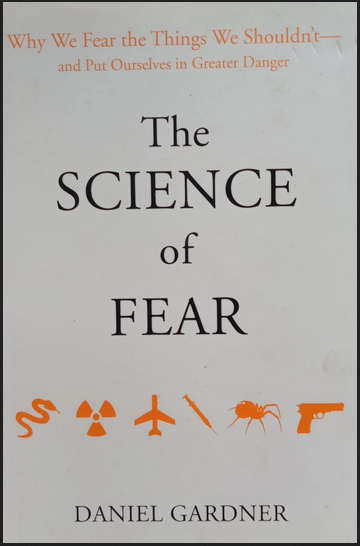 Daniel Gardner - The Science of Fear