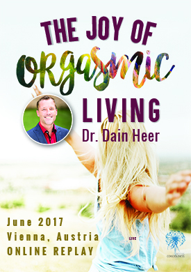 Dr. Dain Heer - The Joy of Orgasmic Living Jun-17 Vienna