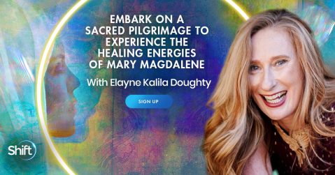 Elayne Kalila Doughty - Embark on a Sacred Pilgrimage to Experience the Healing Energies of Mary Magdalene