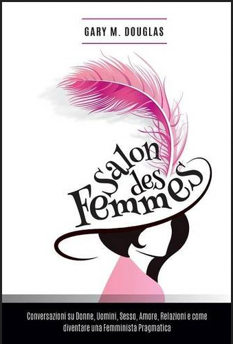 Gary M. Douglas - Salon des Femmes (Italian Version)