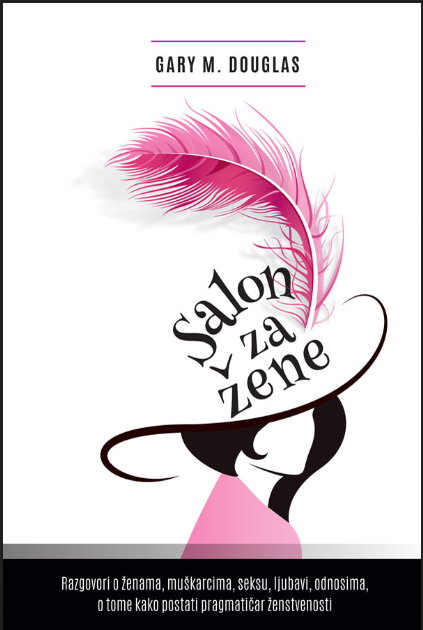 Gary M. Douglas - Salon za žene (Salon des Femmes - Croatian Version)