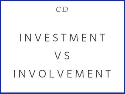 George Pransky - Investment vs Involvement