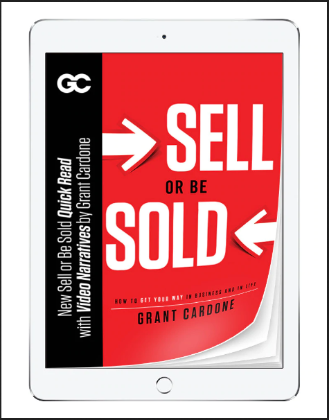 Grant Cardone - Sell or Be Sold Quick Read eBook [with videos]