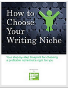 How to Choose Your Writing Niche - Your step-by-step blueprint for finding a niche that is right for you - AWAI