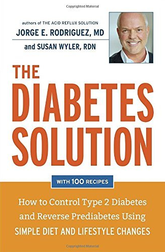 Jorge E. Rodriguez - The Diabetes Solution: How to Control Type 2 Diabetes and Reverse Prediabetes Using Simple Diet and Lifestyle Changes