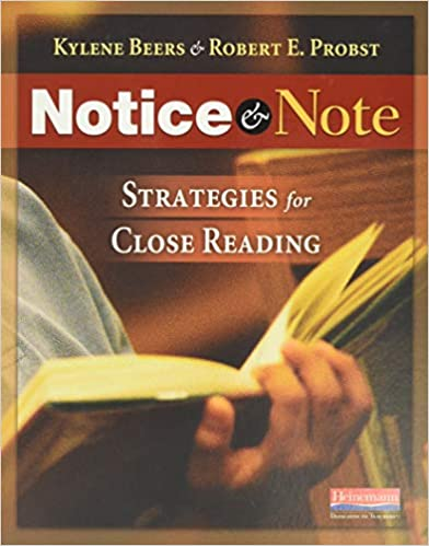 Kylene Beers & Robert E. Probst – Notice and Note: Strategies for Close Reading