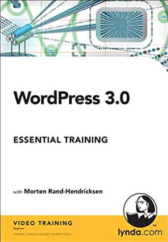 Morten Rand-Hendriksen - WordPress 3.0 Essential Training