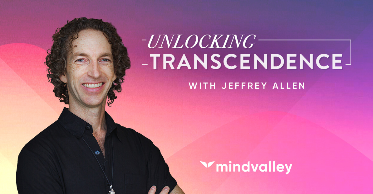 Mindvalley - Unlocking Transcendence