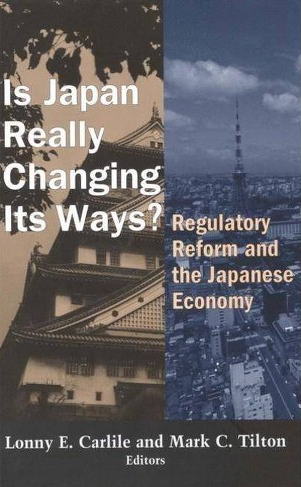 Lonny E. Carlile – Is Japan Really Changing Its Ways