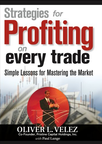 Oliver Velez – Strategies for Profiting on Every Trade