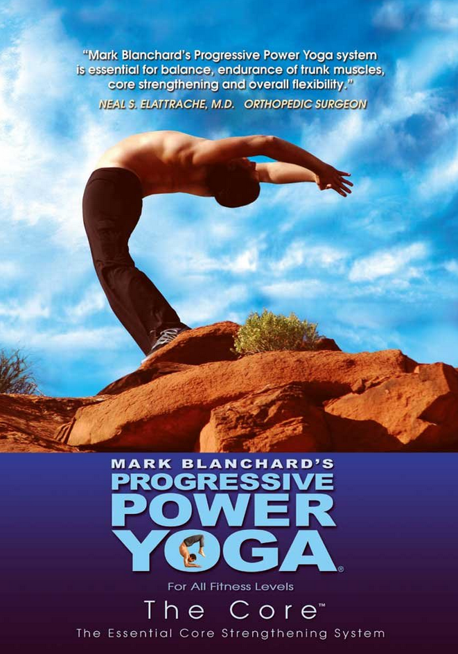 Mark Blanchard - Progressive Power Yoga - The Sedona Experience