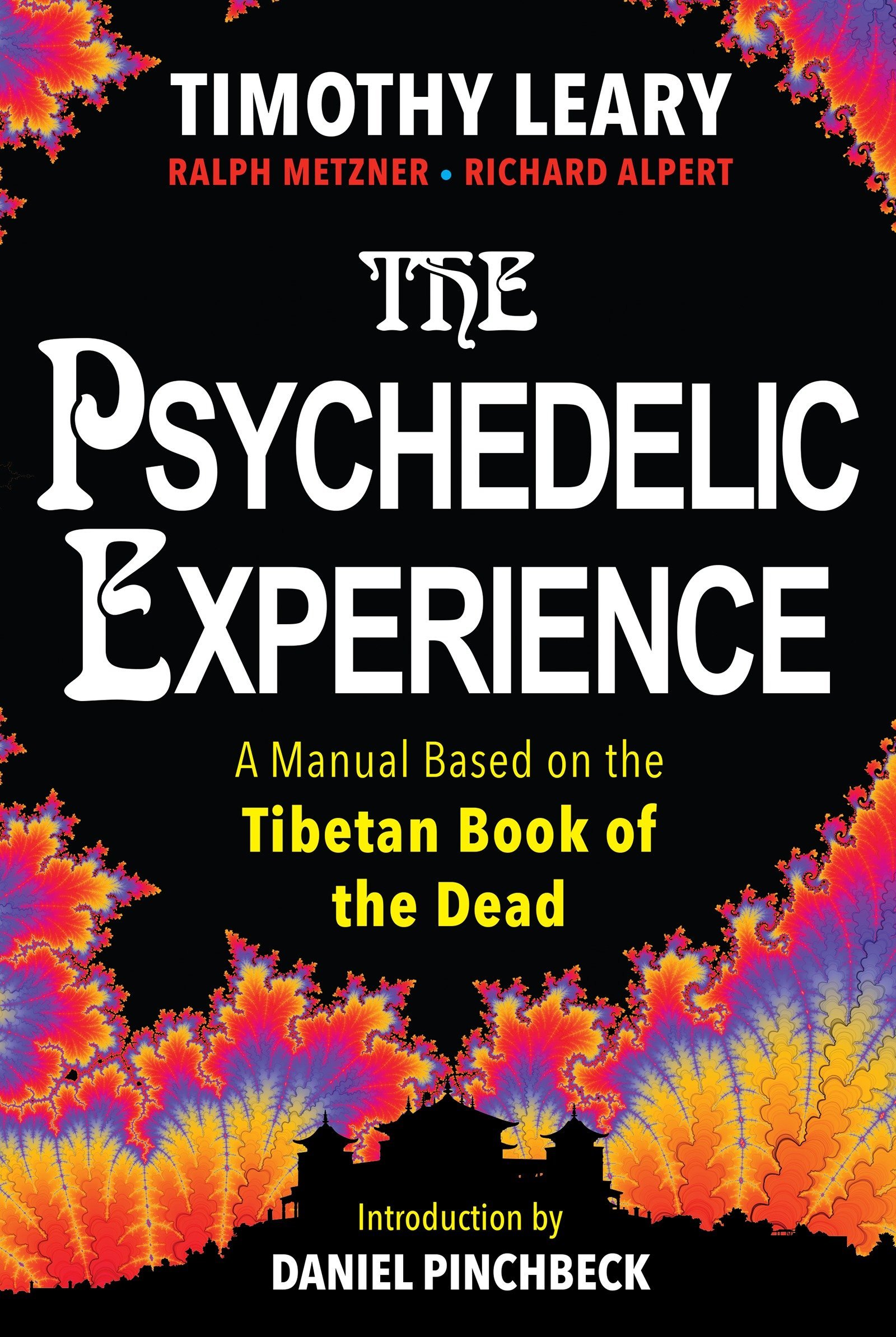 The Psychedelic Experience A Manual Based on the Tibetan Book of the Dead