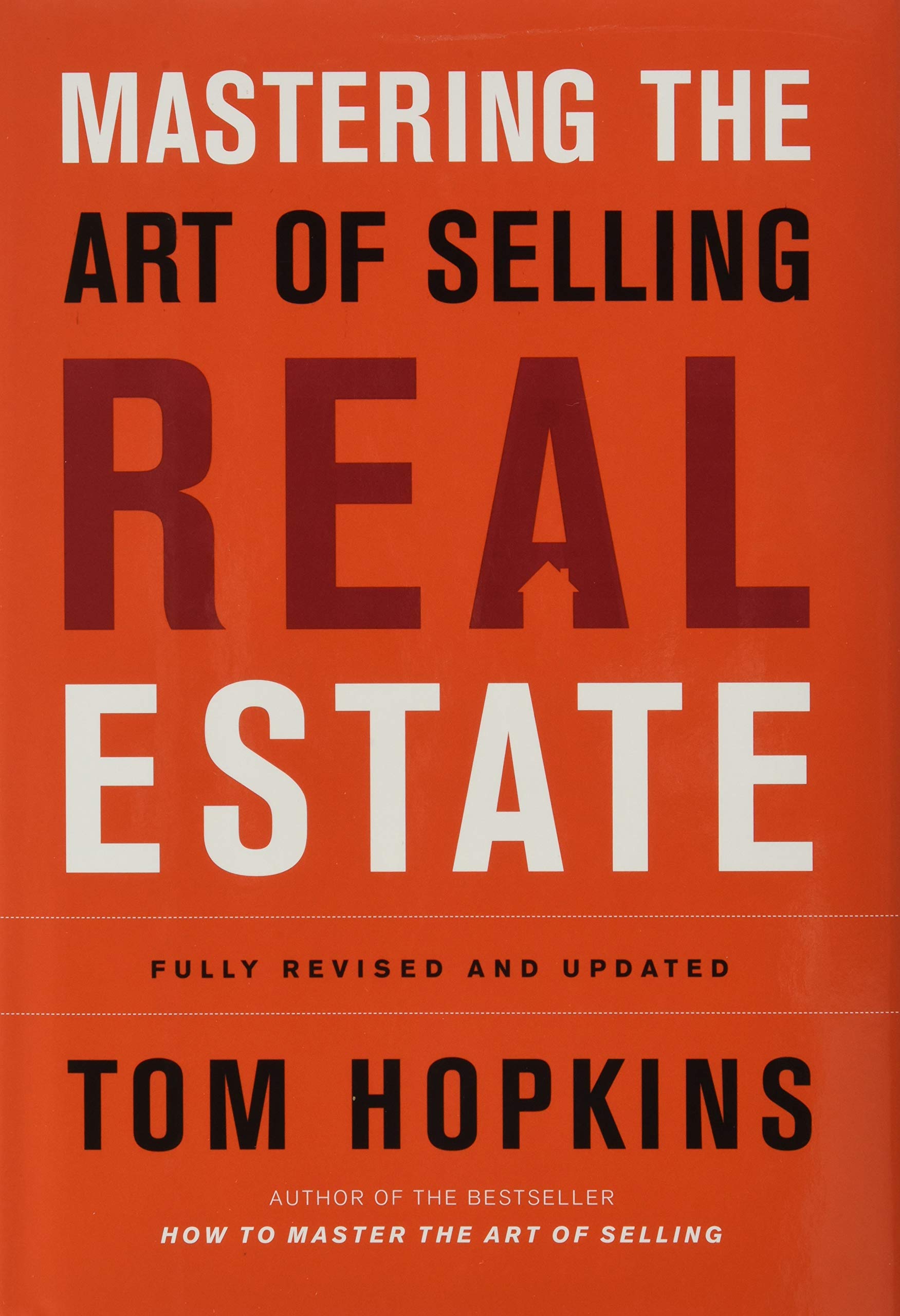 Tom Hopkins - Mastering the Art of Selling Real Estate1