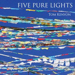 Tom Kenyon - The Five Pure Lights1