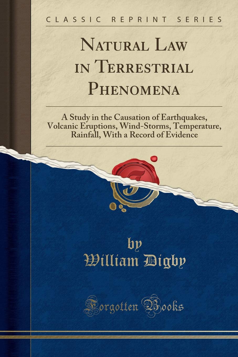 William Digby – Natural Law in Terrestrial Phenomena1