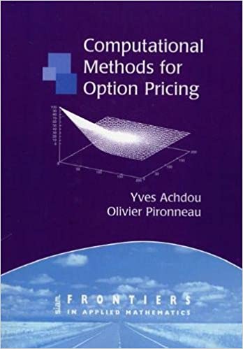 Yves Achdou – Computational Methods for Option Pricing1