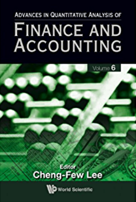 Cheng-Few Lee - Advances in Quantitative Finance & Accounting (Vol 6)