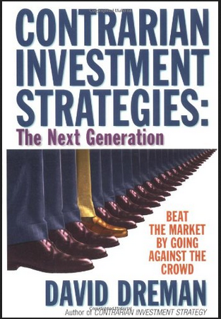 David Dreman - Contrarian Investment Strategies. The Next Generation