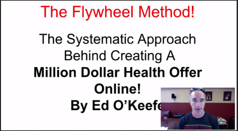 Ed O’Keefe - Million Dollar Health Offer Masterclass