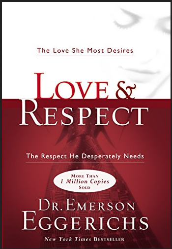 Emerson Eggerichs - Love & Respect