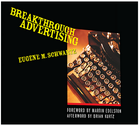 Eugene M. Schwartz - Breakthrough Advertising