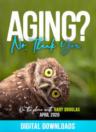 Gary M. Douglas - Aging No Thank You May-20 Teleseries 2