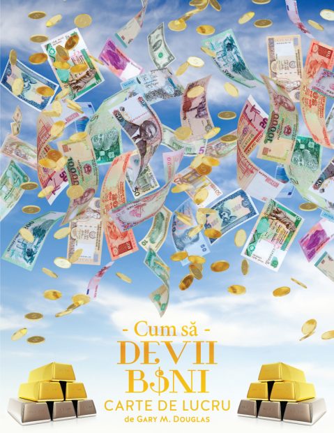 Gary M. Douglas - Cum sa Devii Bani Carte de lucru (How to Become Money Workbook - Romanian)