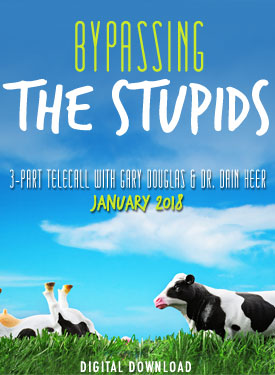 Gary M. Douglas & Dr. Dain Heer - Bypassing the Stupids Jan-18 Teleseries