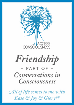 Gary M. Douglas - Friendship - From Conversations In Consciousness