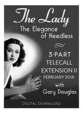 Gary M. Douglas - The Lady the Elegance of Needless Feb-18 Teleseries 3