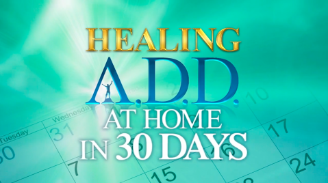 Healing ADD at Home in 30 Days