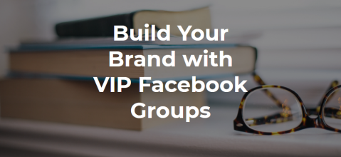 IPS Mastermind - Build Your Brand with VIP Facebook Groups