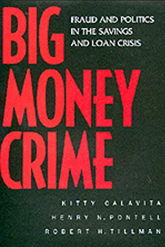 Kitty Calavita – Big Money Crime