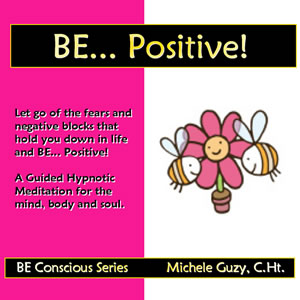 Michele Guzy - Be Positive!