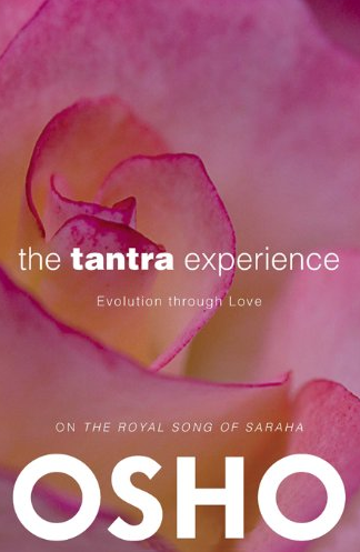 OSHO – The Tantra Experience