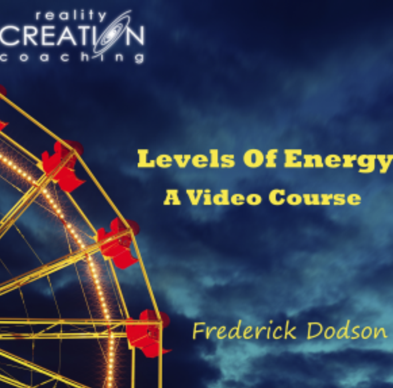 Frederick Dodson - Levels Of Energy Video Course