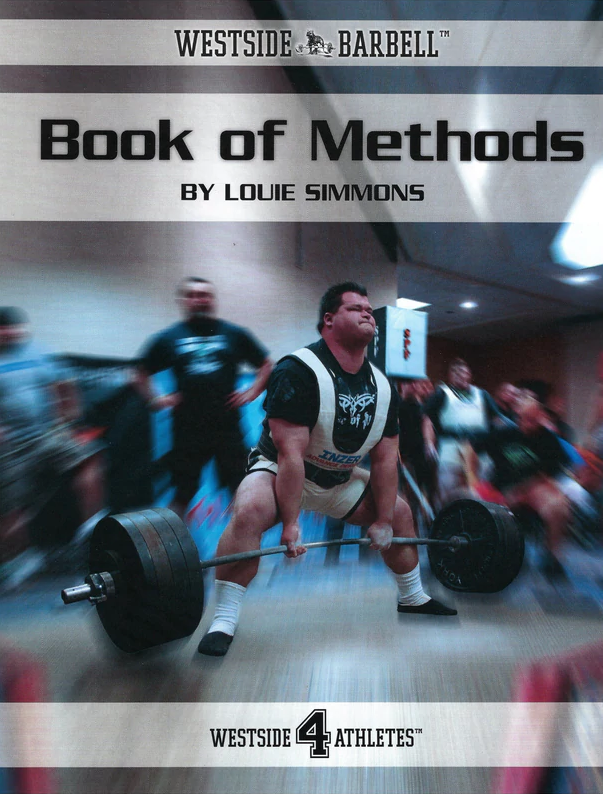 Louie Simmons - The Westside Barbell Book of Methods