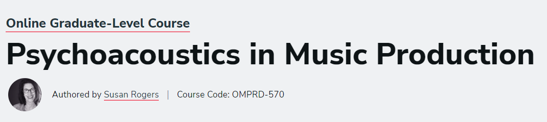 Susan Rogers - Psychoacoustics in Music Production1