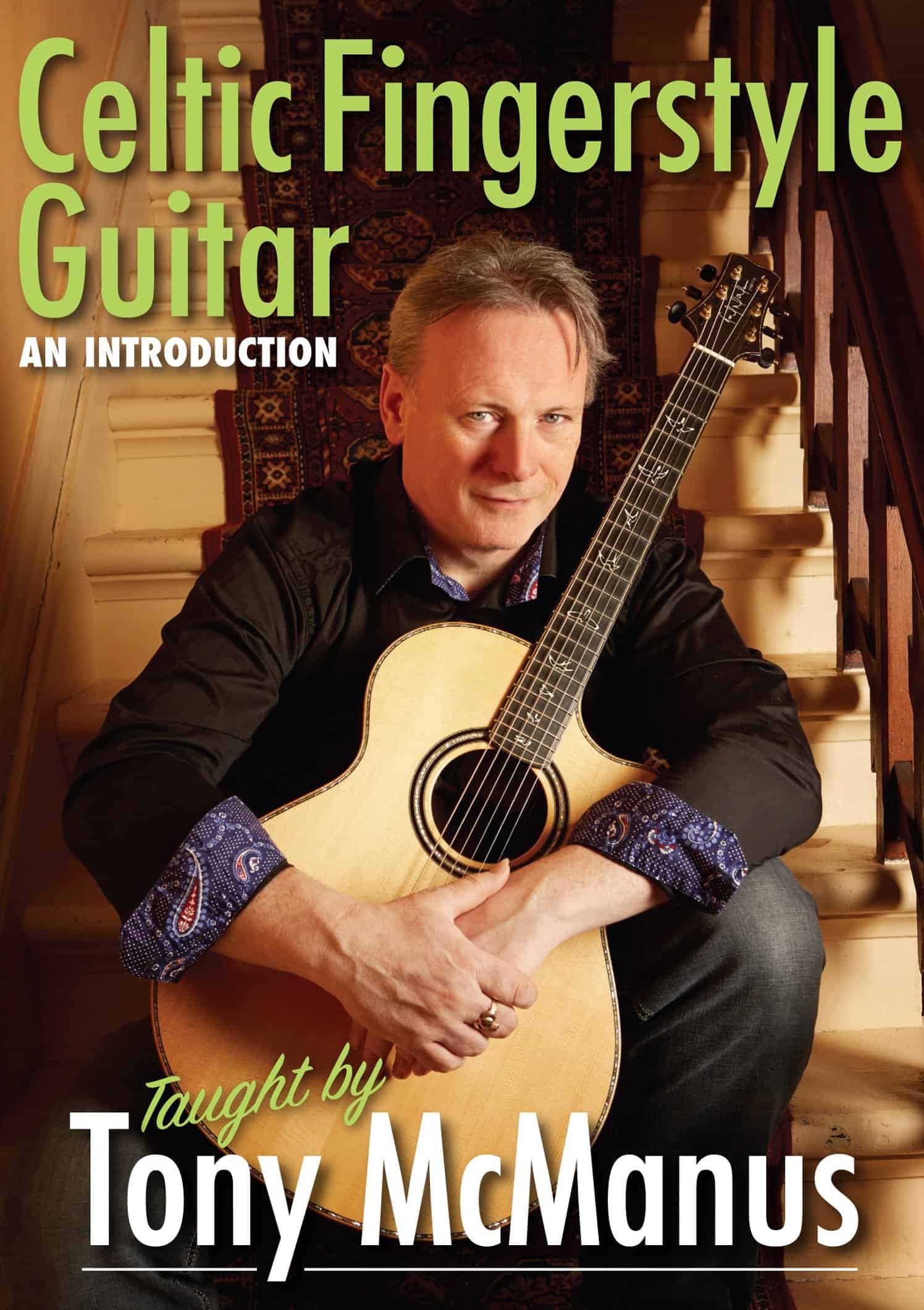 Tony McManus's - Celtic Fingerstyle Guitar Combo