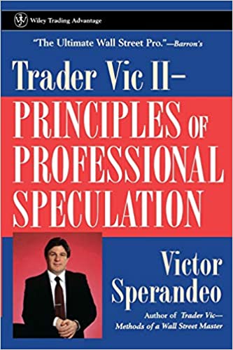 Victor Sperandeo – Trader Vic II. Principles of Professional Speculation1