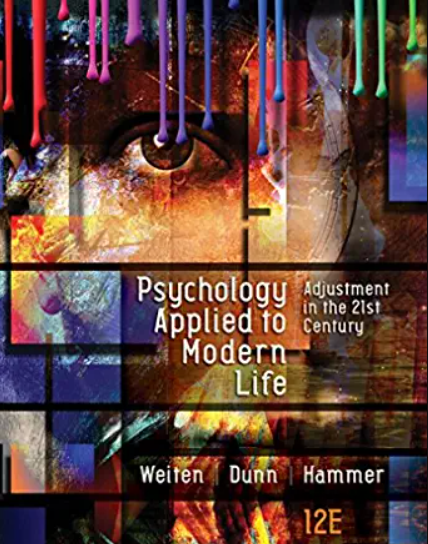 Weiten, Dunn, Yost Hammer - Psychology Applied to Modern Life, 10th Ed (2011)1