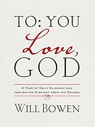 Will Bowen - To You Love, God [Hardback]