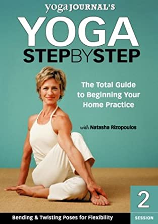 Yoga Journal - Beginning Yoga Step by Step - Session 2.