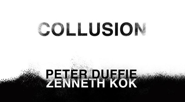 Zenneth Kok & Peter Duffie - Collusion1