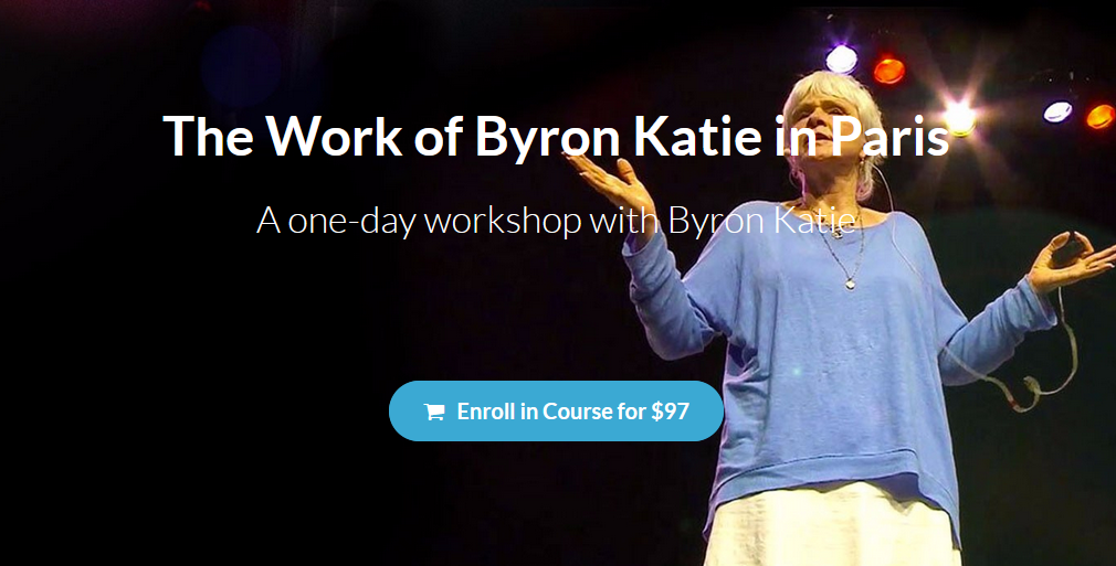 ​Byron Katie - The Work of Byron Katie in Paris