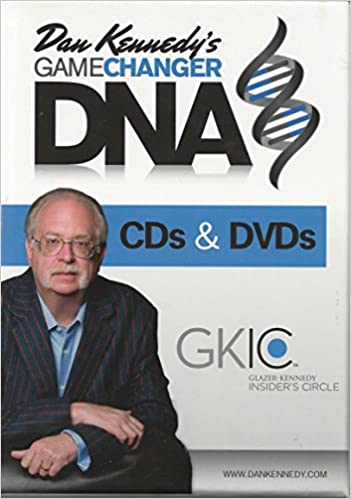 Dan Kennedy - GameChanger DNA