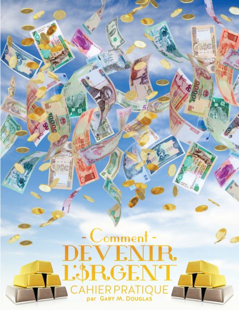 Gary M. Douglas - Comment devenir l'argent Cahier pratique (How to Become Money Workbook - French Version)