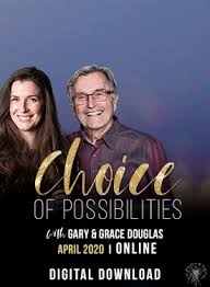 Gary M. Douglas & Grace Douglas - Choice of Possibilities 24-Apr-20 Repeat Price